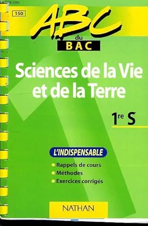 Image du vendeur pour ABC DU BAC, SCIENCES DE LA VIE ET DE LA TERRE, 1re S mis en vente par Le-Livre