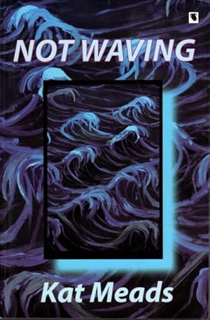 Immagine del venditore per NOT WAVING: Stories. venduto da Bookfever, IOBA  (Volk & Iiams)