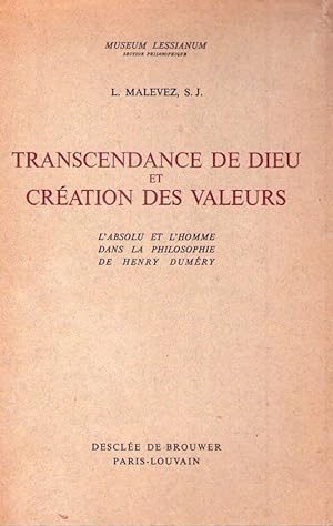 Imagen del vendedor de TRANSCENDANCE DE DIEU ET CREATIONS DES VALEURS. L'absolu et l'homme dans la philosophie de Henry Dumry a la venta por Buenos Aires Libros