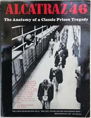 Imagen del vendedor de Alcatraz '46: The Anantomy of a Classic Prison Tragedy a la venta por Bookworm & Pen Books