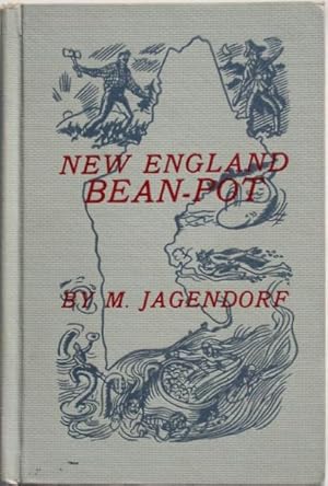 Bild des Verkufers fr New England Bean-Pot: American Folk Stories to Read and to Tell zum Verkauf von Bookworm & Pen Books