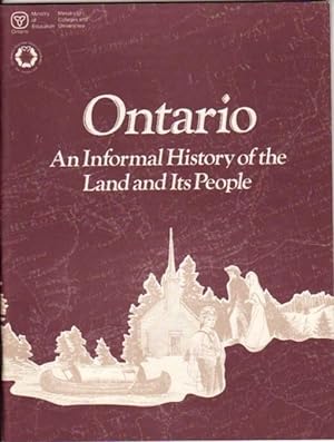 Ontario: An Informal History of the Land and Its People