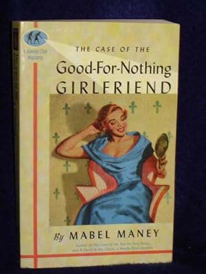 Imagen del vendedor de The Case of the Good-for-Nothing Girlfriend. Second edition. a la venta por Gil's Book Loft