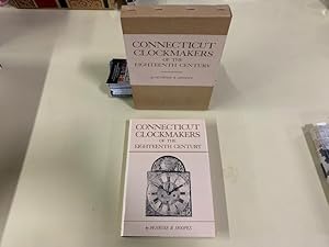 Seller image for Connecticut Clockmakers of the Eighteenth Century for sale by Old Editions Book Shop, ABAA, ILAB