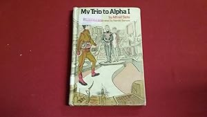 MY TRIP TO ALPHA I