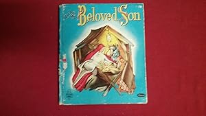 Seller image for THE BELOVED SON for sale by Betty Mittendorf /Tiffany Power BKSLINEN