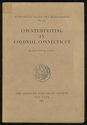 Bild des Verkufers fr Counterfeiting in Colonial Connecticut zum Verkauf von Between the Covers-Rare Books, Inc. ABAA