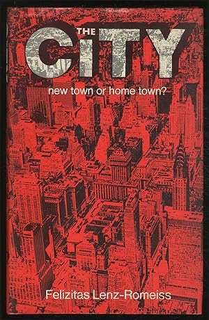 Image du vendeur pour The City - New Town or Home town mis en vente par Between the Covers-Rare Books, Inc. ABAA