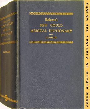 Seller image for Blakiston's New Gould Medical Dictionary : Illustrated for sale by Keener Books (Member IOBA)