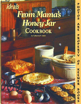 From Mama's Honey Jar From Ideals