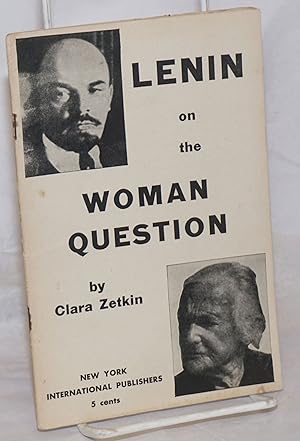 Image du vendeur pour Lenin on the woman question mis en vente par Bolerium Books Inc.
