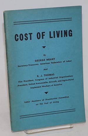 Recommended report for the Presidential Committee on the cost of living by labor members
