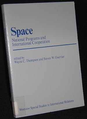 Bild des Verkufers fr Space: National Programs and International Cooperation zum Verkauf von Bookmarc's