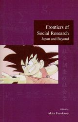 Bild des Verkufers fr Frontiers of Social Research. Japan and Beyond. zum Verkauf von Asia Bookroom ANZAAB/ILAB