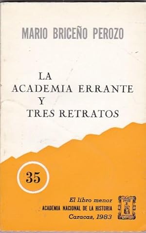 Seller image for La academia errante y tres retratos for sale by LIBRERA GULLIVER