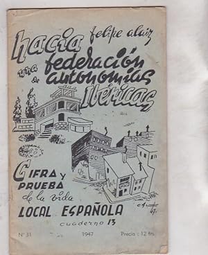 Seller image for Hacia una federacin de autonomas ibricas (F. A. I.) Cifra y prueba de la vida local espaola. Captulo trece for sale by LIBRERA GULLIVER