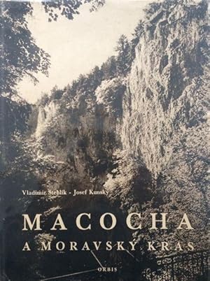Image du vendeur pour MACOCHA A MORAVSKY KRAS - MORAVIAN KARST mis en vente par ART...on paper - 20th Century Art Books