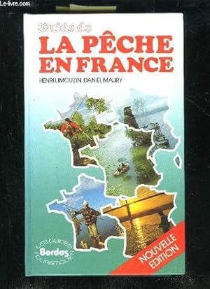 Image du vendeur pour GUIDE DE LA PECHE EN FRANCE mis en vente par Le-Livre