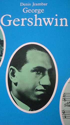 Image du vendeur pour Georges Gershwin in-8,broch,222 pages mis en vente par LIBRAIRIE EXPRESSIONS