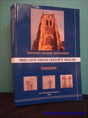 Immagine del venditore per ONZE - LIEVE - VROUW - GEBOORTE BASILIEK TONGEREN, venduto da BOOKSELLER  -  ERIK TONEN  BOOKS