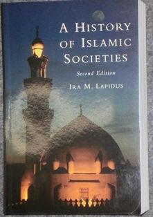 A History of Islamic Societies.