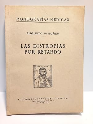 Bild des Verkufers fr Las distrofias por retardo / Traduccin [del cataln] por J. y C. Pi-Suer Bayo zum Verkauf von Librera Miguel Miranda