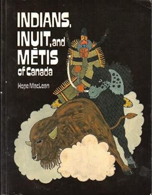 Indians, Inuit, and Métis of Canada