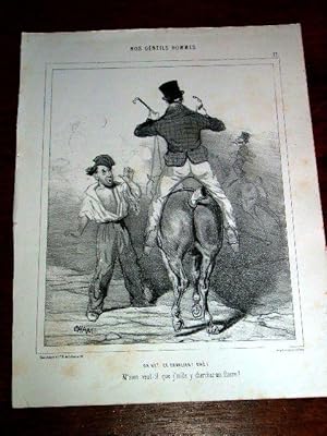 Bild des Verkufers fr Lithographie dbut XIX me CHAM - Nos Gentils Hommes :Oh h! Ce cavalier! Oh! M'sieu veut'il que j'aille chercher un fiacre? - zum Verkauf von JOIE DE LIRE