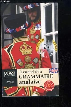 Seller image for L'essentiel de la grammaire anglaise. Simple et pratique. for sale by Le-Livre