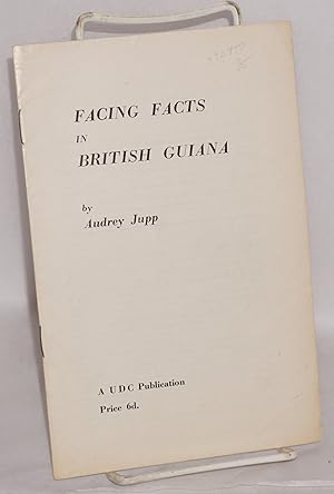 Imagen del vendedor de Facing facts in British Guiana a la venta por Bolerium Books Inc.