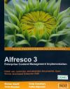 Image du vendeur pour Alfresco 3 Enterprise Content Management Implementation mis en vente par Agapea Libros