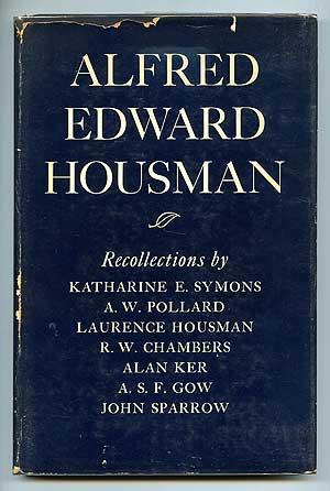 Seller image for Alfred Edward Housman: Recollections for sale by Between the Covers-Rare Books, Inc. ABAA