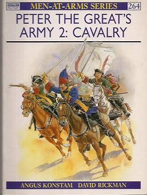 Bild des Verkufers fr Peter the Great's Army (2) : Cavalry zum Verkauf von San Francisco Book Company