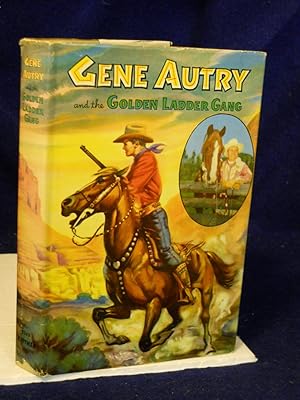 Image du vendeur pour Gene Autry and the Golden Ladder Gang mis en vente par Gil's Book Loft