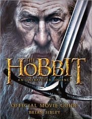 Seller image for Official Movie Guide (The Hobbit: An Unexpected Journey) for sale by Alpha 2 Omega Books BA