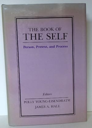 Imagen del vendedor de The Book of the Self: Person, Pretext, and Process a la venta por RON RAMSWICK BOOKS, IOBA