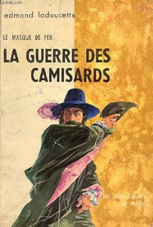 Seller image for LE MASQUE DE FER - LA GUERRE DES CAMISARDS. for sale by Le-Livre