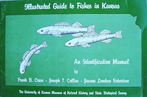 Image du vendeur pour Illustrated Guide to Fishes in Kansas an Identification Manual mis en vente par 20th Century Lost & Found