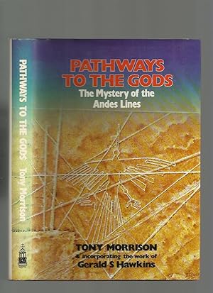 Seller image for Pathways to the Gods; the Mystery of the Andes Lines for sale by Roger Lucas Booksellers