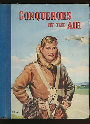 Seller image for Conquerors of the Air for sale by Little Stour Books PBFA Member