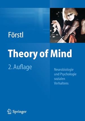 Bild des Verkufers fr Theory of Mind : Neurobiologie und Psychologie sozialen Verhaltens zum Verkauf von AHA-BUCH GmbH