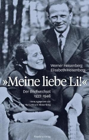 Seller image for Meine liebe Li! : Der Briefwechsel 1937 - 1946 for sale by AHA-BUCH GmbH