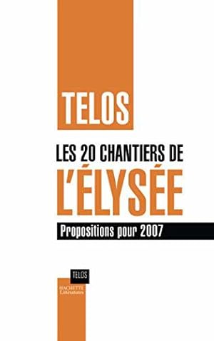 Image du vendeur pour Les 20 chantiers de l'Elyse mis en vente par JLG_livres anciens et modernes