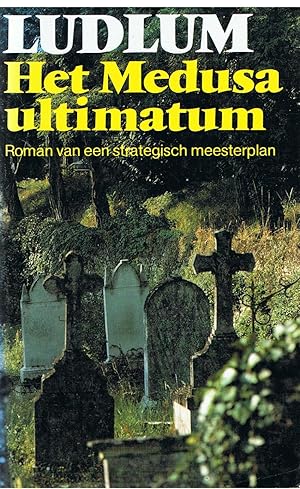 Seller image for Het Medusa ultimatum for sale by Joie de Livre