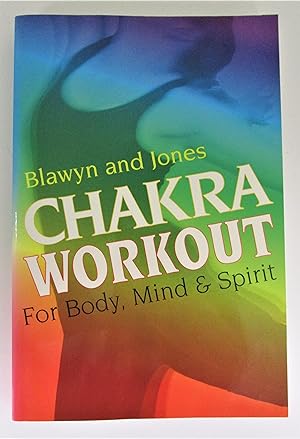 Chakra Workout: For Body, Mind & Spirit