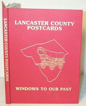 Lancaster County Postcards : Windows to Our Past