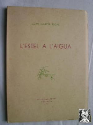 Seller image for L ESTEL A L AIGUA for sale by Librera Maestro Gozalbo