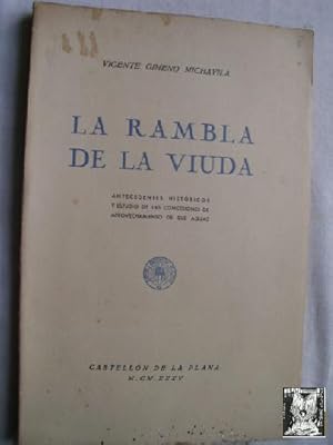 Imagen del vendedor de LA RAMBLA DE LA VIUDA a la venta por Librera Maestro Gozalbo