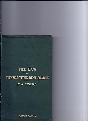 Seller image for The Law of Tithes and Tithe Rent Charge for sale by St Marys Books And Prints