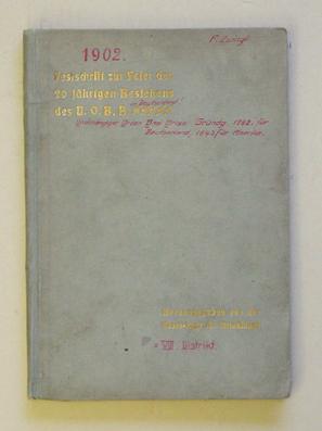 Festschrift zur Feier des zwanzigjährigen Bestehens des U.O.B.B. Gedenkschrift. Herausgegeben von...